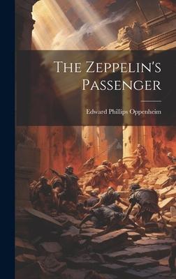 The Zeppelin’s Passenger