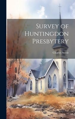 Survey of Huntingdon Presbytery