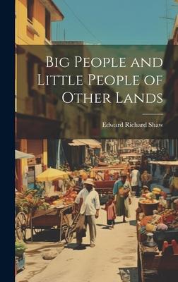 Big People and Little People of Other Lands