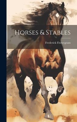 Horses & Stables