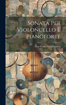 Sonata Per Violoncello E Pianoforte