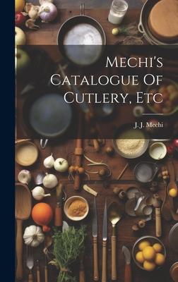 Mechi’s Catalogue Of Cutlery, Etc