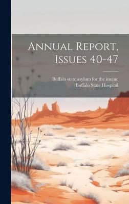 Annual Report, Issues 40-47