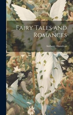 Fairy Tales and Romances