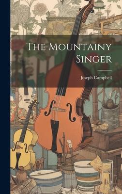 The Mountainy Singer