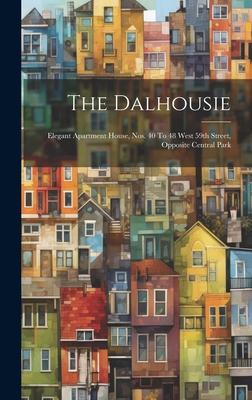 The Dalhousie: Elegant Apartment House, Nos. 40 To 48 West 59th Street, Opposite Central Park