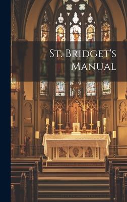 St. Bridget’s Manual