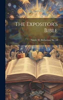 The Expositor’s Bible