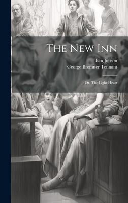 The New Inn; or, The Light Heart