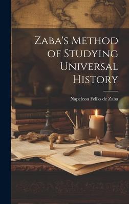 Zaba’s Method of Studying Universal History