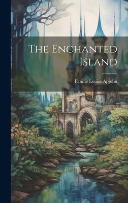 The Enchanted Island