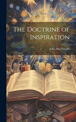 The Doctrine of Inspiration