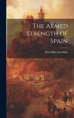 The Armed Strength of Spain