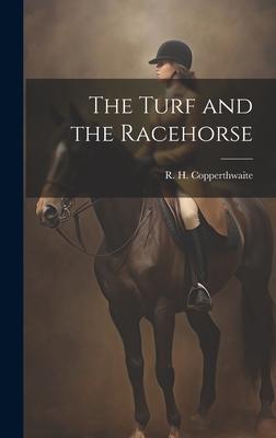 The Turf and the Racehorse