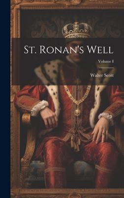 St. Ronan’s Well; Volume I