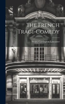 The French Tragi-comedy