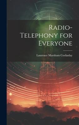 Radio-Telephony for Everyone