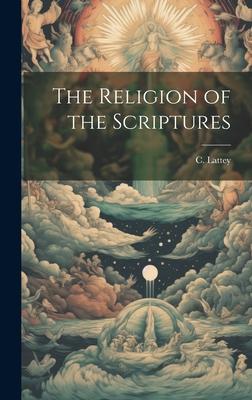 The Religion of the Scriptures