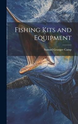 Fishing Kits and Equipment