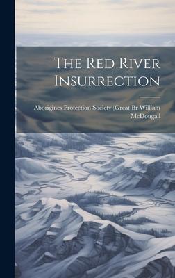 The Red River Insurrection