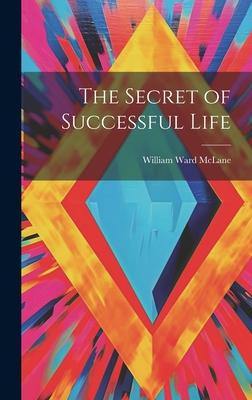 The Secret of Successful Life