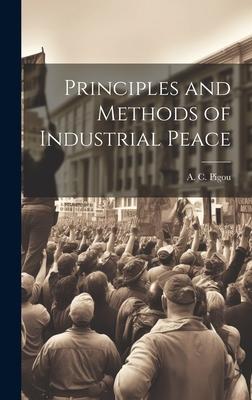 Principles and Methods of Industrial Peace