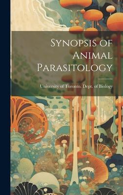 Synopsis of Animal Parasitology