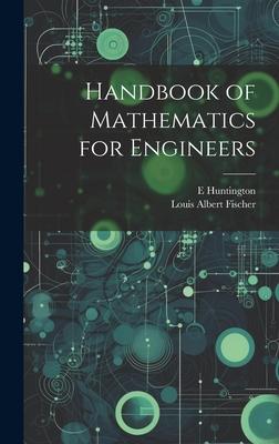 Handbook of Mathematics for Engineers