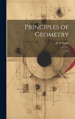 Principles of Geometry: V.1