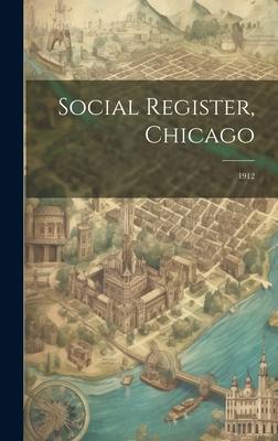 Social Register, Chicago: 1912