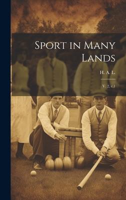 Sport in Many Lands: V. 2, c.1