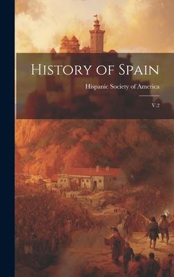 History of Spain: V.2