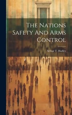 The Nations Safety And Arms Control