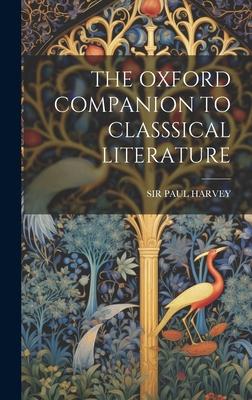 The Oxford Companion to Classsical Literature