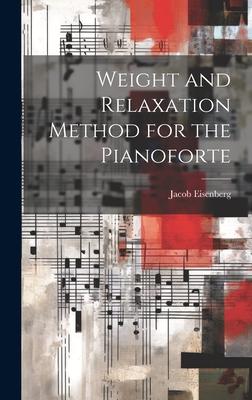 Weight and Relaxation Method for the Pianoforte