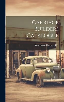 Carriage Builders Catalogue