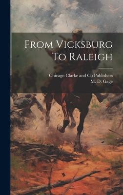 From Vicksburg To Raleigh