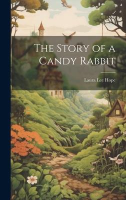 The Story of a Candy Rabbit