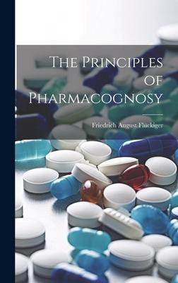 The Principles of Pharmacognosy