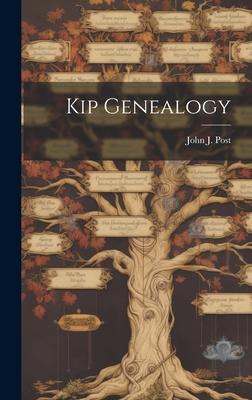 Kip Genealogy