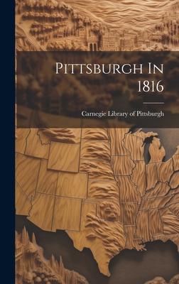 Pittsburgh In 1816