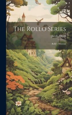 The Rollo Series: Rollo’s Museum