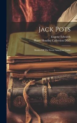 Jack Pots: Stories Of The Great American Game