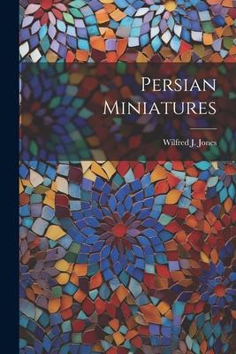 Persian Miniatures