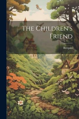 The Children’s Friend