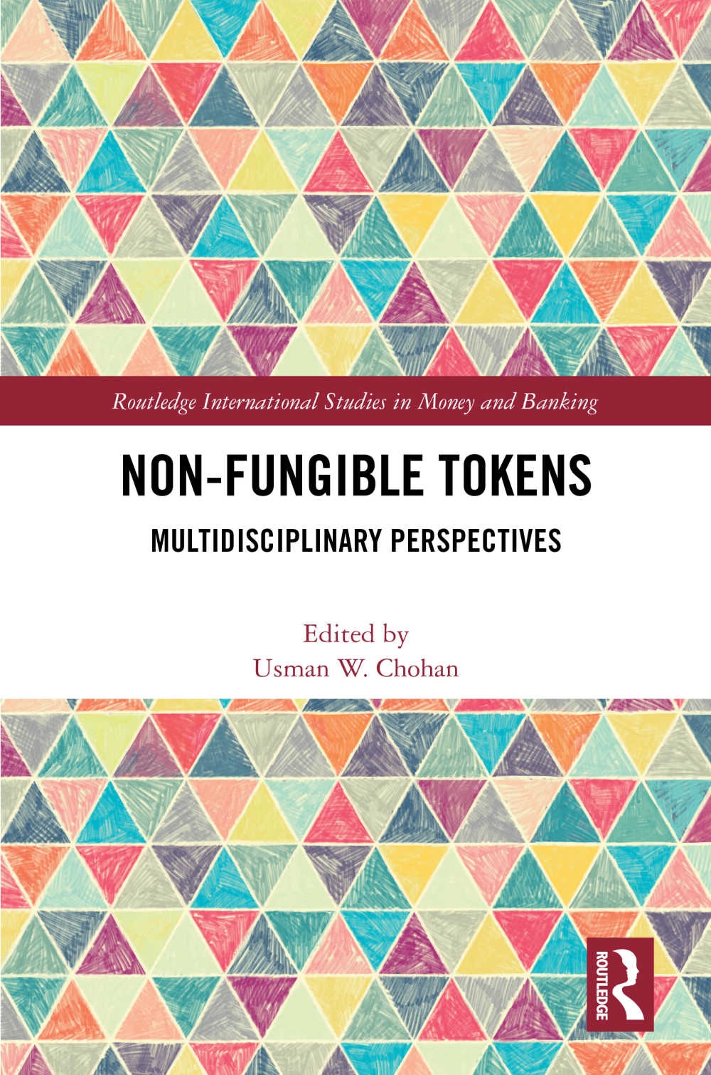 Non-Fungible Tokens: Multidisciplinary Perspectives
