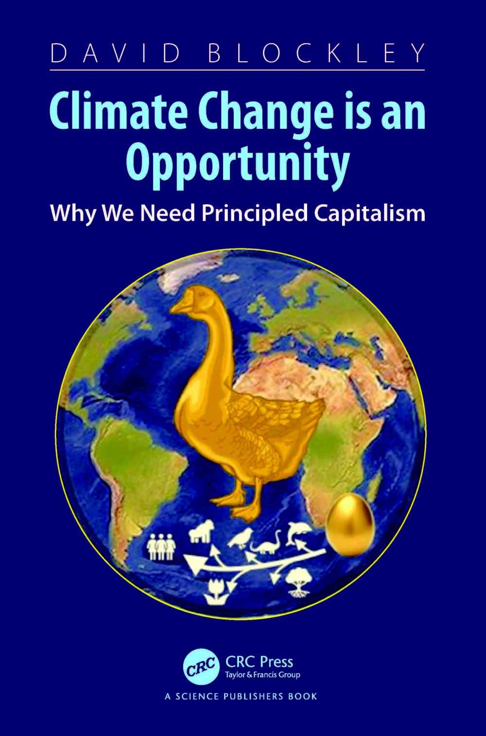 Climate Change Is an Opportunity: Why We Need Principled Capitalism