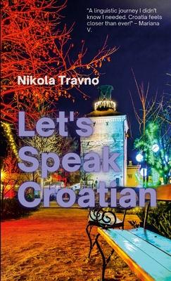 Let’s Speak Croatian