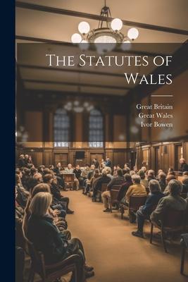 The Statutes of Wales