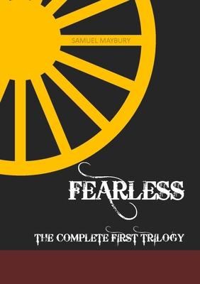 Fearless The Complete First Trilogy